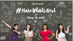 Microsoft Celebrates International Women’s Month  by Encouraging Young Women in the Philippines to #MakeWhatsNext