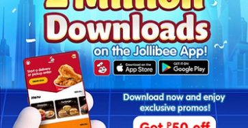 Joy, delivered: Jollibee App gets over 1M downloads!