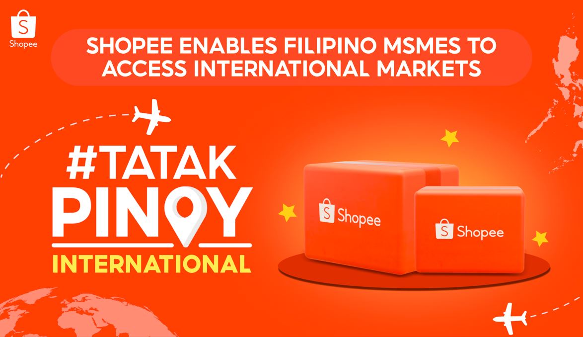 Filipino MSMEs can now tap into international markets through Shopee’s #TatakPinoy International